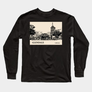 Glendale - California Long Sleeve T-Shirt